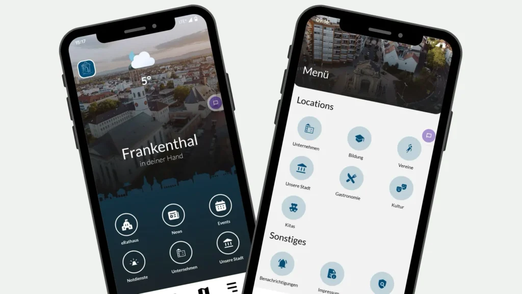 Das linke Smartphone zeigt den Startscreen der Frankenthal-App mit den Kategorien Unternehmen und "Unsere Stadt. Der rechte Screen zeigt die Übersicht dieser Locations im Menü. Darunter Bildung, Gastronomie und Kitas. 