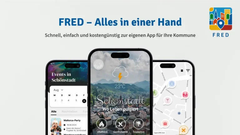 Die FRED-App wird für jedes Dorf, jede Stadt, jede Kommune und jeden Landkreis an das jeweilige Corporate Design angepasst und entsprechend konfiguriert.